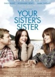 Your Sister’s Sister (2011)