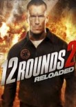 12 Rounds: Reloaded (2013)