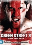 Green Street 3: Never Back Down (2013)