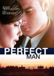 A Perfect Man (2013)