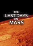 The Last Days on Mars (2013)