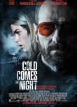 Cold Comes the Night (2013)