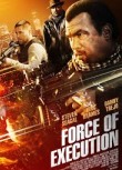 Force of Execution (2013)